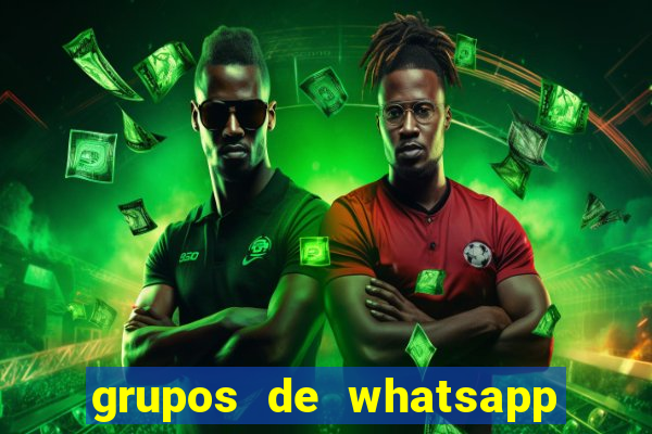 grupos de whatsapp de putaria